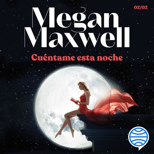Cuéntame esta noche (02/02), Megan Maxwell
