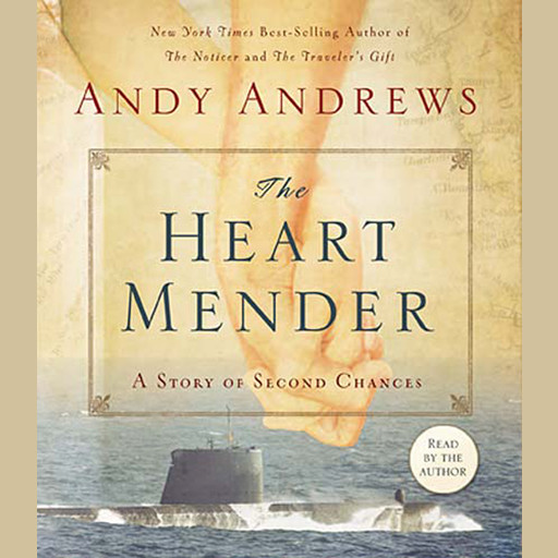 The Heart Mender, Andy Andrews