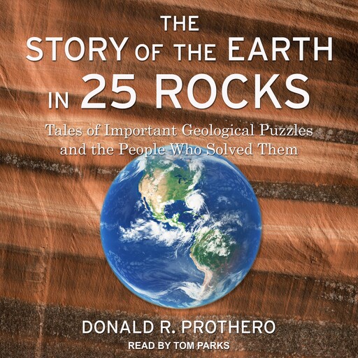 The Story of the Earth in 25 Rocks, Donald R.Prothero