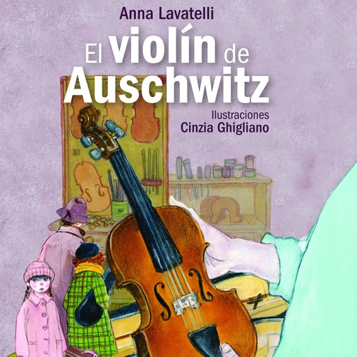 El violín de Auschwitz, Anna Lavatelli