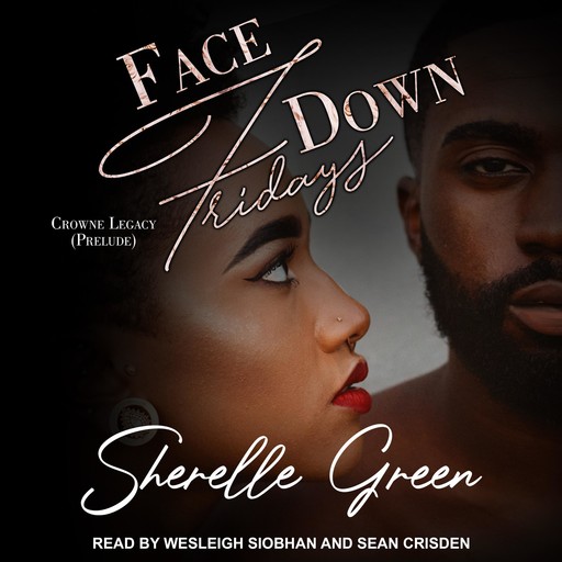 Face Down Fridays, Sherelle Green