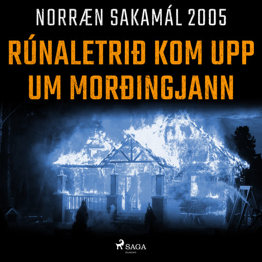 Rúnaletrið kom upp um morðingjann, – Ýmsir