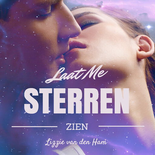 Laat me sterren zien, Lizzie van den Ham