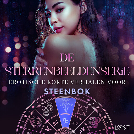 De Sterrenbeeldenserie: erotische korte verhalen voor Steenbok, Alexandra Södergran, Vanessa Salt, Chrystelle Leroy, Virginie Bégaudeau, Ane-Marie Kjeldberg Klahn