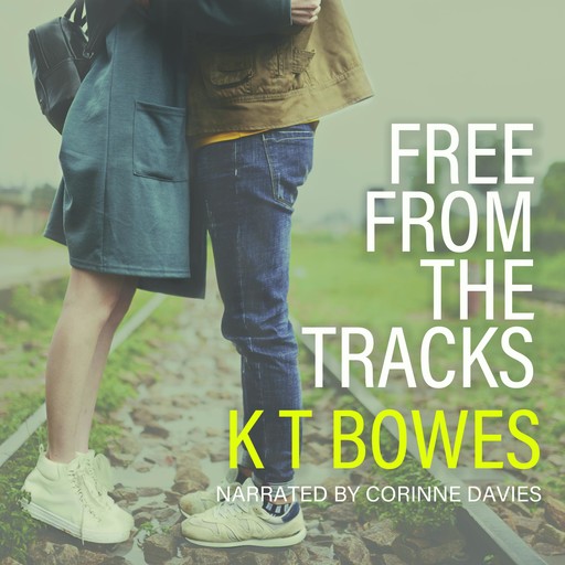 Free From the Tracks, K.T. Bowes