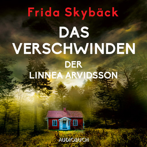Das Verschwinden der Linnea Arvidsson, Frida Skybäck