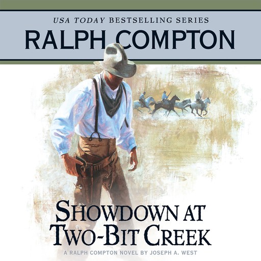 Showdown at Two Bit Creek, Ralph Compton, Joseph A. West