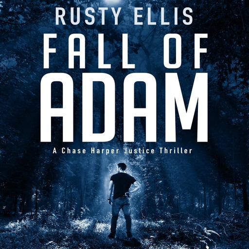 Fall of Adam, Rusty Ellis