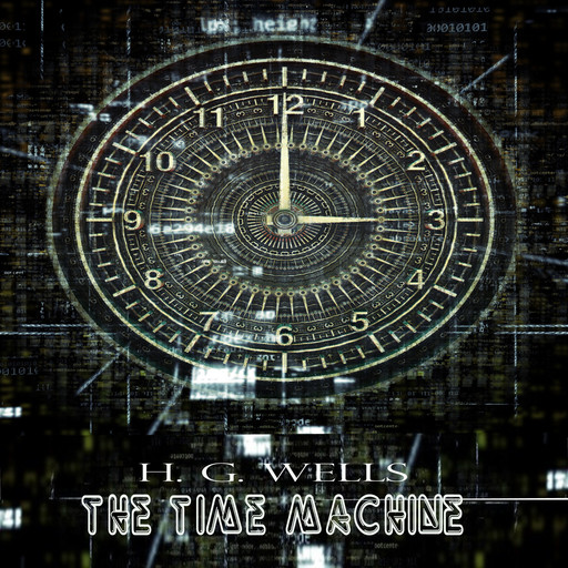 H. G. Wells:The Time Machine, Herbert Wells