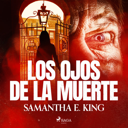 Los ojos de la muerte, Samantha E. King