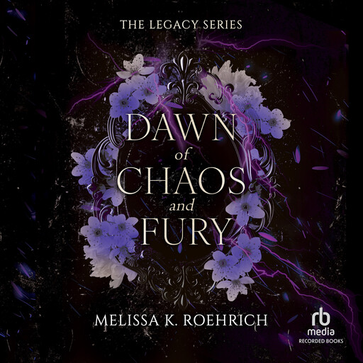 Dawn of Chaos and Fury, Melissa Roehrich