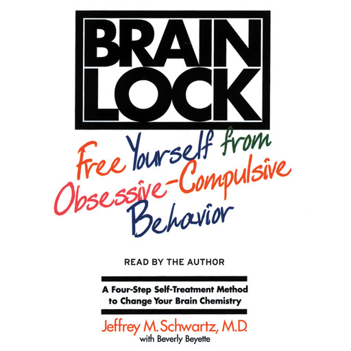 Brain Lock, Jeffrey M.Schwartz