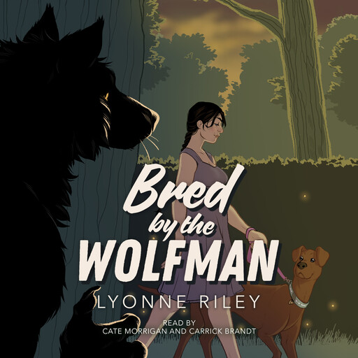 Bred by the Wolfman, Lyonne Riley