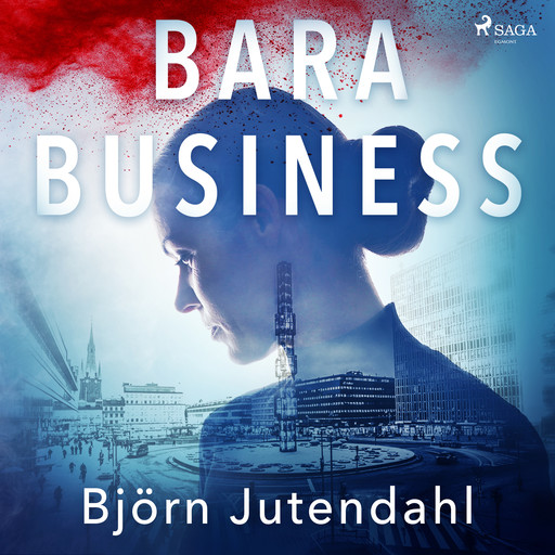 Bara business, Björn Jutendahl