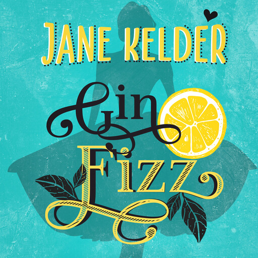 Gin Fizz, Jane Kelder