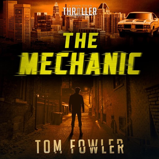 The Mechanic, Tom Fowler