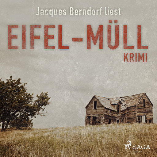 Eifel-Müll (Kriminalroman aus der Eifel), Jacques Berndorf