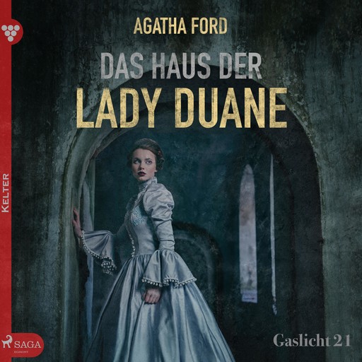 Gaslicht, 21: Das Haus der Lady Duane (Ungekürzt), Agatha Ford