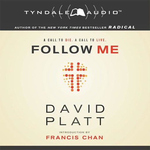 Follow Me, Francis Chan, David Platt