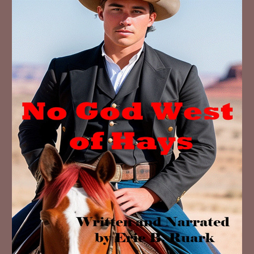 No God West of Hays, Eric B. Ruark