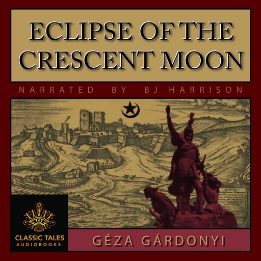 Eclipse of the Crescent Moon, Géza Gárdonyi
