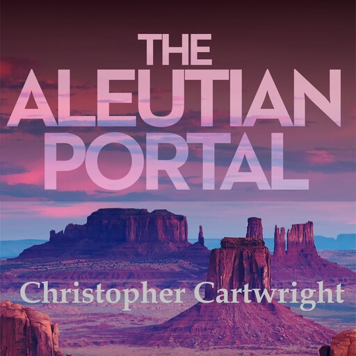 The Aleutian Portal, Christopher Cartwright