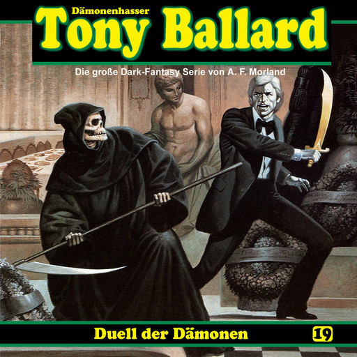 Tony Ballard, Folge 19: Duell der Dämonen, Morland A.F., Thomas Birker, Alex Streb