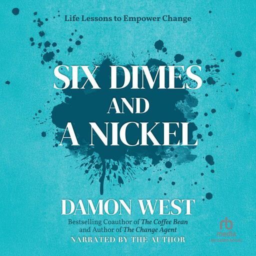 Six Dimes and a Nickel, Damon West
