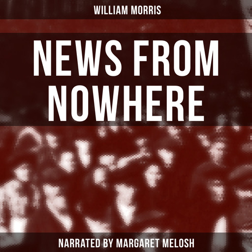 News From Nowhere, William Morris