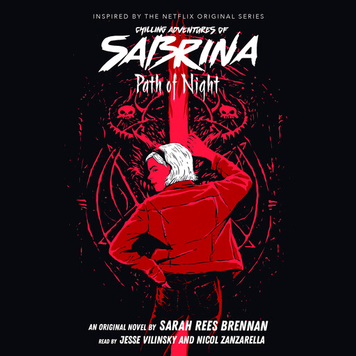 Path of Night (Chilling Adventures of Sabrina, Novel 3), Sarah Rees Brennan