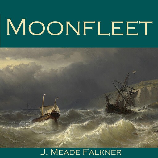 Moonfleet, J. Meade Falkner