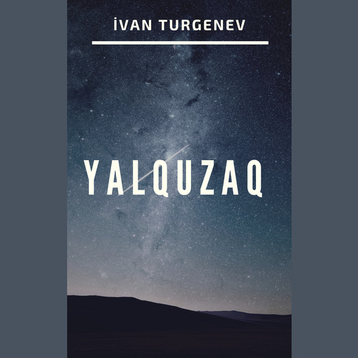 Yalquzaq, İvan Turgenev