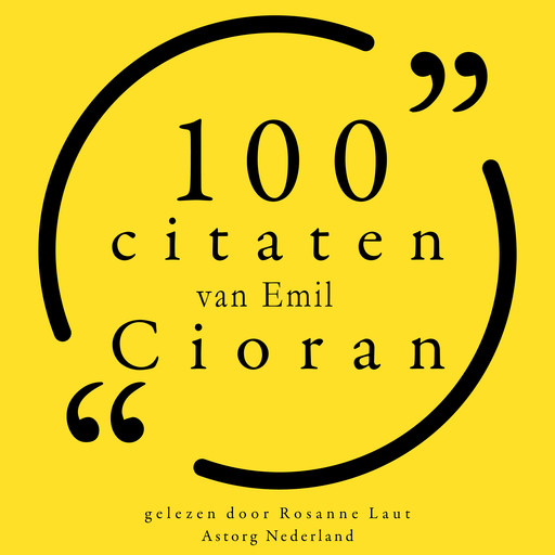 100 citaten van Emil Cioran, Emil Cioran
