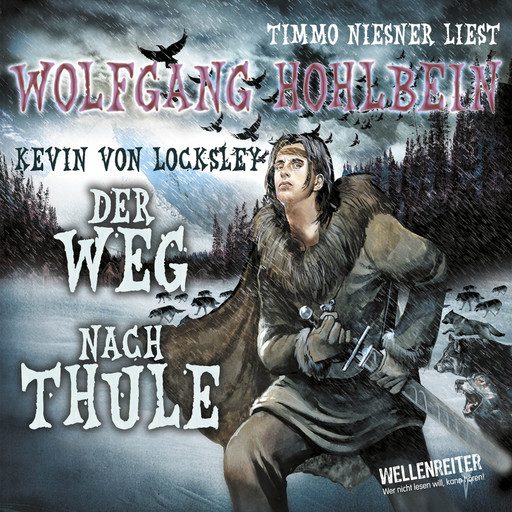 Kevin von Locksley, Teil 4: Kevins Schwur - Der Weg nach Thule, Wolfgang Hohlbein