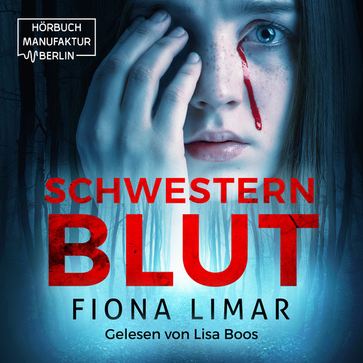 Schwesternblut - Brandenburg-Krimis, Band 1 (ungekürzt), Fiona Limar
