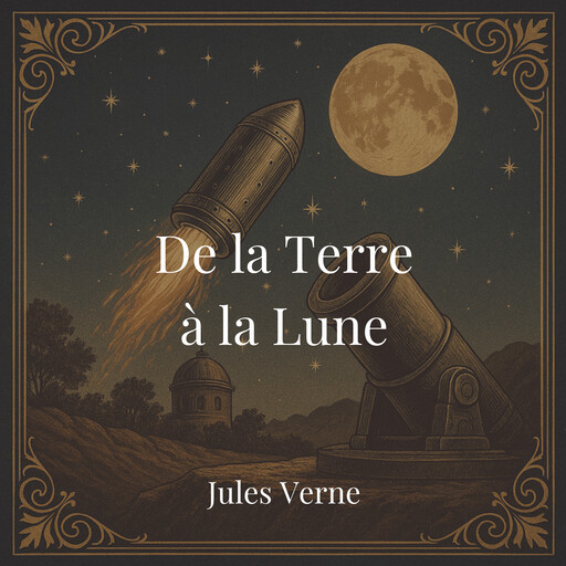De la Terre à la Lune, Jules Verne