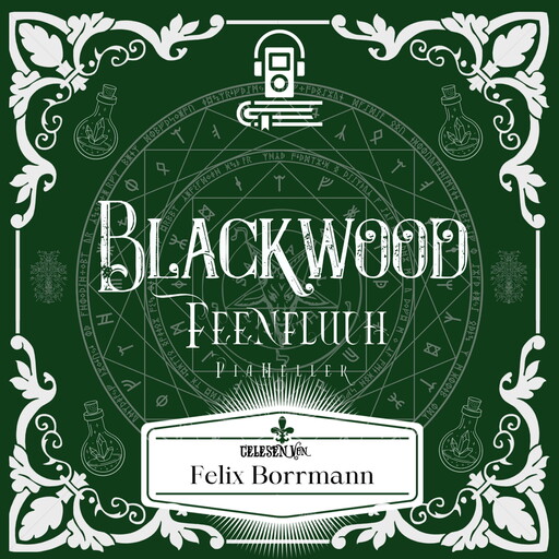 Feenfluch - Blackwood Reihe, Band 3 (ungekürzt), Pia Heller