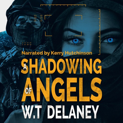 A Shadowing of Angels, W.T. Delaney