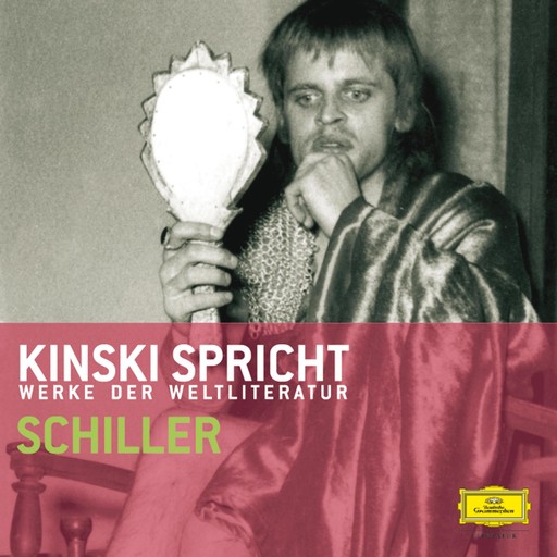 Kinski spricht Schiller, Friedrich Schiller