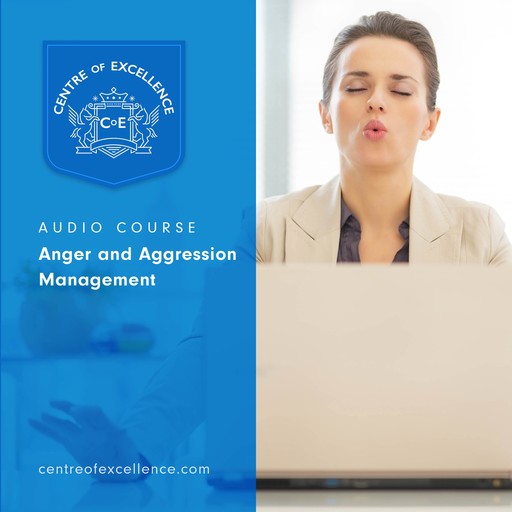 Anger and Aggression Management, Centre of Excellence