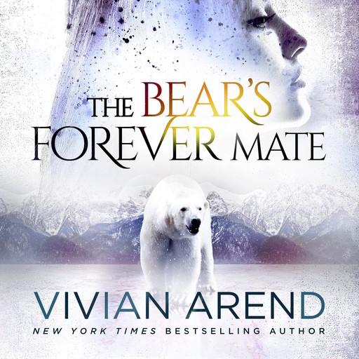 The Bear's Forever Mate, Vivian Arend