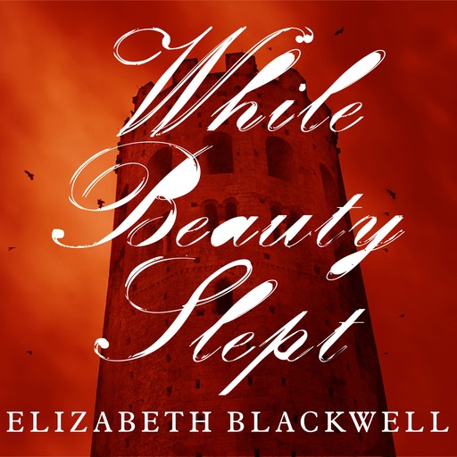 While Beauty Slept, Elizabeth Blackwell