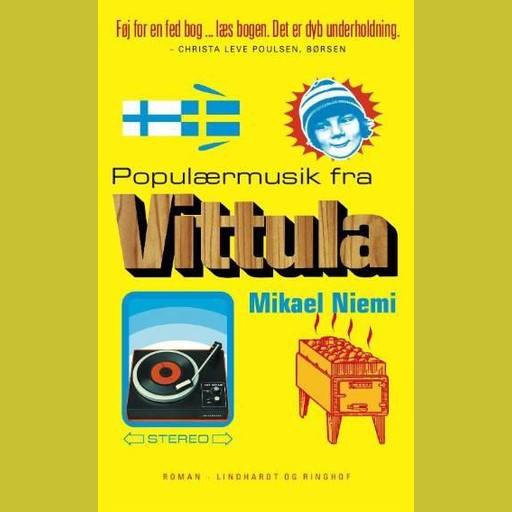 Populærmusik fra Vittula, Mikael Niemi