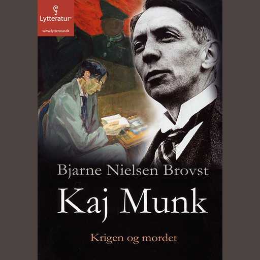Kaj Munk - krigen og mordet, Bjarne Nielsen Brovst