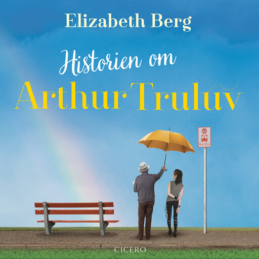 Historien om Arthur Truluv, Elizabeth Berg