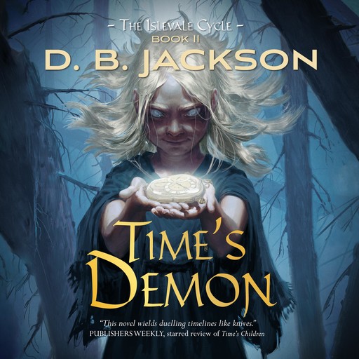 Time's Demon, D.B.Jackson