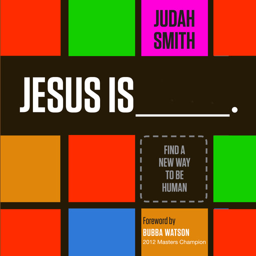 Jesus Is, Judah Smith
