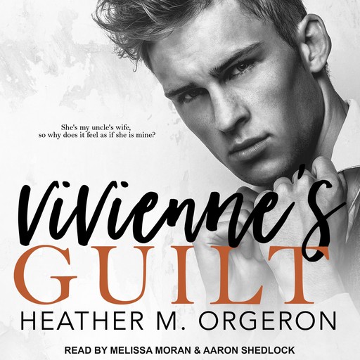 Vivienne's Guilt, Heather M. Orgeron
