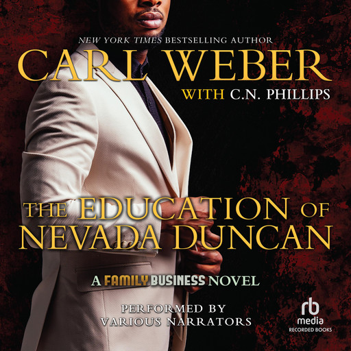 The Education of Nevada Duncan, Carl Weber, C.N. Phillips