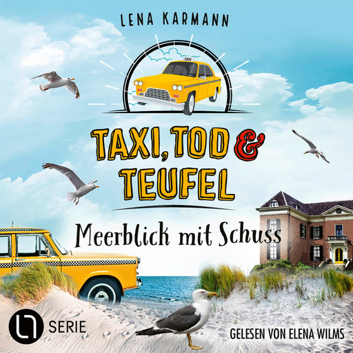 Meerblick mit Schuss - Taxi, Tod und Teufel, Folge 11 (Ungekürzt), Lena Karmann